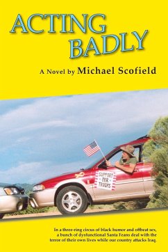 Acting Badly (Softcover) - Scofield, Michael