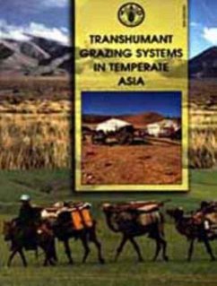 Transhumant grazing systems in temperate Asia - Food and Agriculture Organization