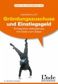 Gründungszuschuss und Einstiegsgeld