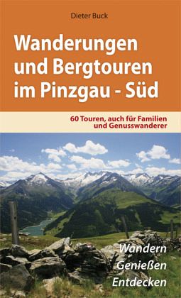 Wanderungen und Bergtouren im Pinzgau-Süd