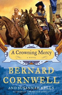 Crowning Mercy, A - Kells, Susannah; Cornwell, Bernard