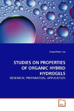 STUDIES ON PROPERTIES OF ORGANIC HYBRID HYDROGELS - Lee, Sung-Chuan