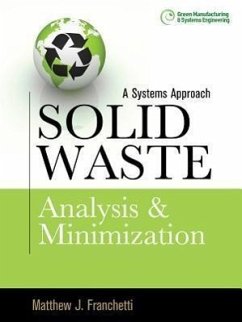 Solid Waste Analysis and Minimization - Franchetti, Matthew J