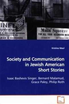 Society and Communication in Jewish American Short Stories - Maul, Kristina