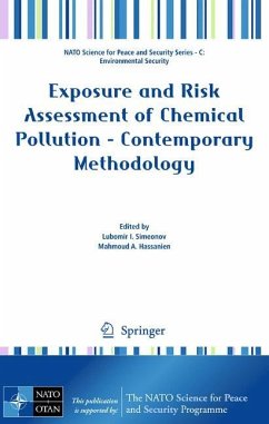 Exposure and Risk Assessment of Chemical Pollution - Contemporary Methodology - Simeonov, Lubomir I. / Hassanien, Mahmoud A. (ed.)