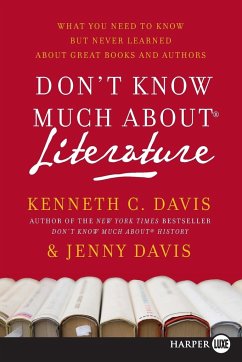 Don't Know Much about Literature - Davis, Kenneth C.; Davis, Jenny