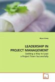 LEADERSHIP IN PROJECT MANAGEMENT