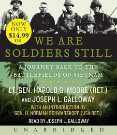 We Are Soldiers Still: A Journey Back to the Battlefields of Vietnam - Moore, Harold G.; Galloway, Joseph L.
