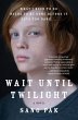 Wait Until Twilight - Bild 1