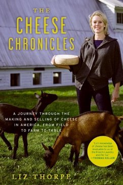 The Cheese Chronicles - Thorpe, Liz