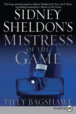 Sidney Sheldon's Mistress of the Game - Sheldon, Sidney; Bagshawe, Tilly