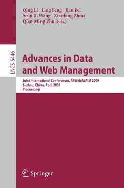 Advances in Data and Web Management - Li, Qing / Feng, Ling / Pei, Jian et al. (Volume editor)