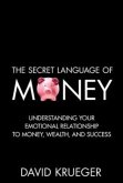 Secret Language of Money