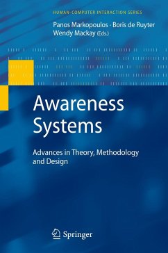 Awareness Systems - Markopoulos, Panos / De Ruyter, Boris / Mackay, Wendy (ed.)