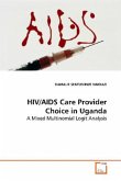 HIV/AIDS Care Provider Choice in Uganda