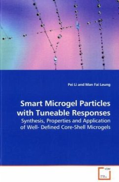 Smart Microgel Particles with Tuneable Responses - Li, Pei