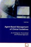 Agent-Based Management of Clinical Guidelines