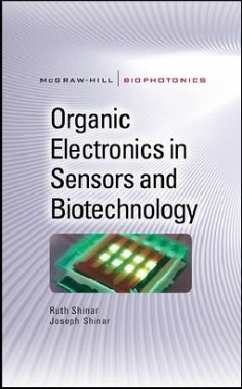 Organic Electronics in Sensors and Biotechnology - Shinar, Ruth;Shinar, Joseph