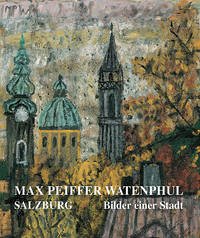 Max Peiffer Watenphul - Schaffer, Nikolaus; Gugg, Anton