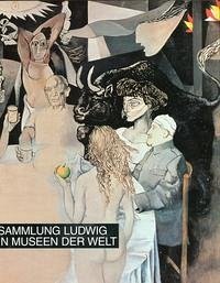 Sammlung Ludwig in Museen der Welt