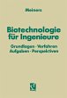 Biotechnologie für Ingenieure - Bild 1