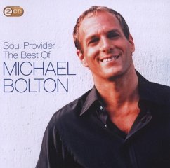 The Soul Provider: The Best Of Michael Bolton - Bolton,Michael