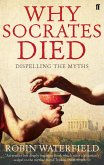 Why Socrates Died Why Socrates Died