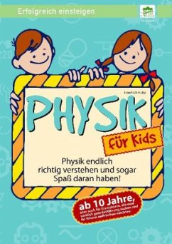 Physik für Kids, m. CD-ROM - Holst, Friedrich