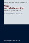 Wege zur Hebräischen Bibel