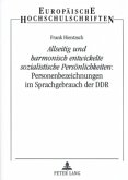 "Allseitig und harmonisch entwickelte sozialistische Persönlichkeiten": Personenbezeichnungen im Sprachgebrauch der DDR