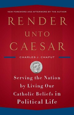 Render Unto Caesar - Chaput, Charles J