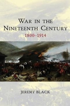 War in the Nineteenth Century - Black, Jeremy