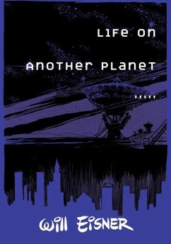 Life on Another Planet - Eisner, Will