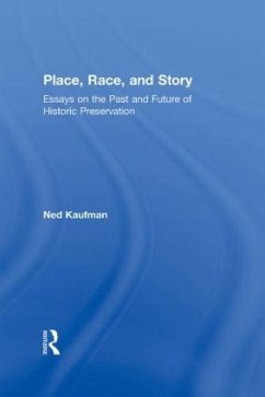 Place, Race, and Story - Kaufman, Ned