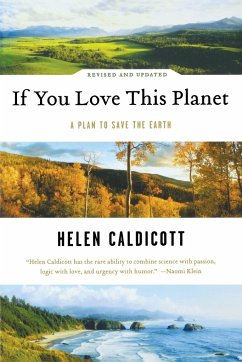 If You Love This Planet - Caldicott, Helen