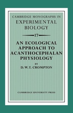 An Ecological Approach to Acanthocephalan Physiology - Crompton, D. W. T.