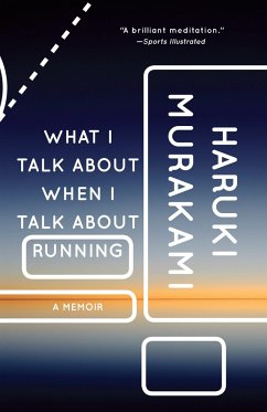 What I Talk about When I Talk about Running - Murakami, Haruki