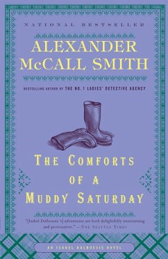 The Comforts of a Muddy Saturday - McCall Smith, Alexander