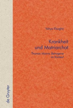 Krankheit und Matriarchat - Elsaghe, Yahya A.