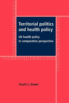 Territorial politics and health policy - Greer, Scott L.