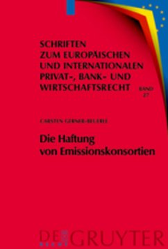 Die Haftung von Emissionskonsortien - Gerner-Beuerle, Carsten