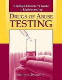 A Health Educator's Guide to Understanding Drugs of Abuse Testing