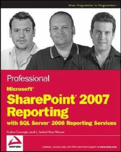 Professional Microsoft SharePoint 2007 Reporting with SQL Server 2008 Reporting Services - Cavusoglu, Coskun; Sanford, Jacob J.; Alirezaei, Reza