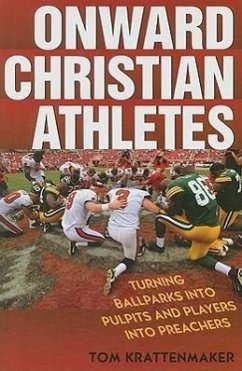 Onward Christian Athletes - Krattenmaker, Tom