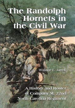 The Randolph Hornets in the Civil War - Jarrell, Wallace E.