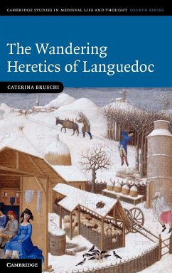 The Wandering Heretics of Languedoc - Bruschi, Caterina