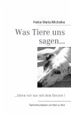 Was Tiere uns sagen...