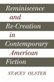 Reminiscence and Re-Creation in Contemporary American Fiction