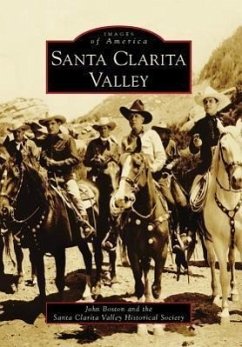 Santa Clarita Valley - Boston, John; Santa Clarita Valley Historical Society