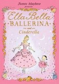 Ella Bella Ballerina and Cinderella